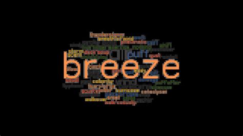 breeze antonym|breeze meaning.